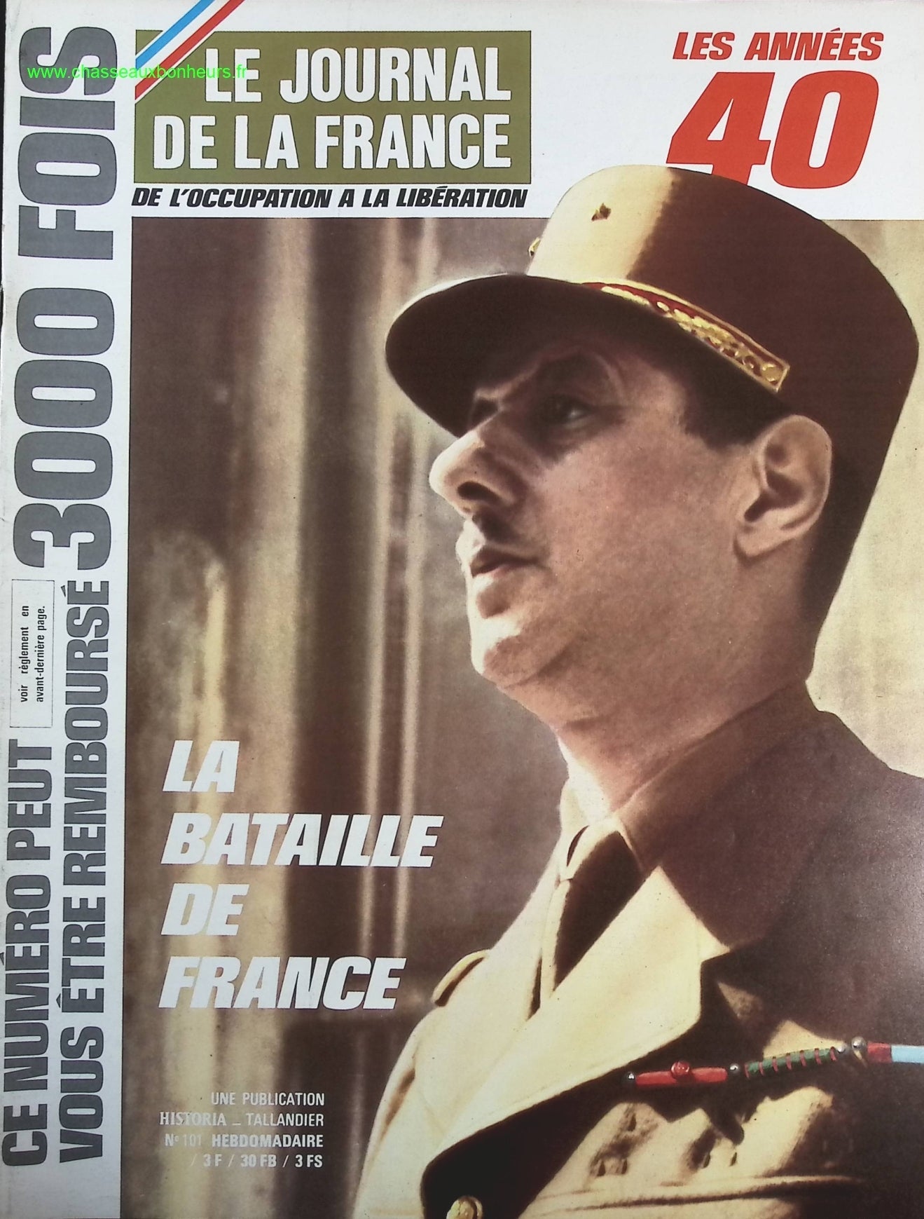 La bataille de France - N° 101 - Le journal de la France les années 40 - Livre revue magazine