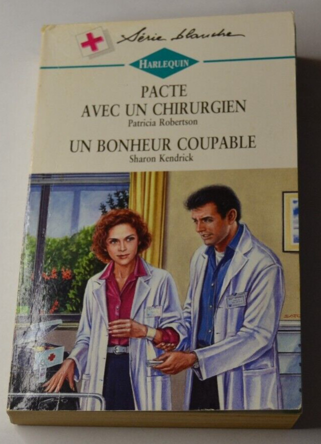 Pacte avec un chirurgien - Patricia Robertson - Un bonheur coupable - Harlequin livre