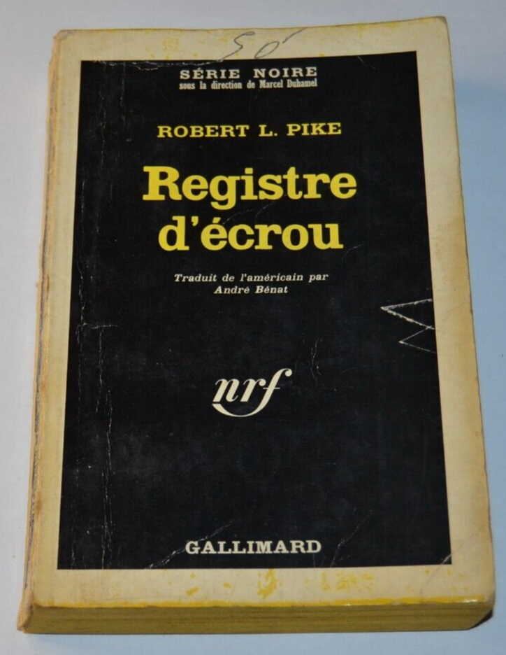 Registre d'écrou - Robert L. Pike - livre