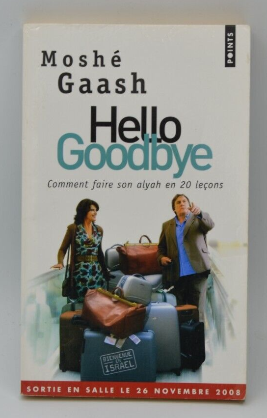 Hello Goodbye - Moshé Gaash - livre