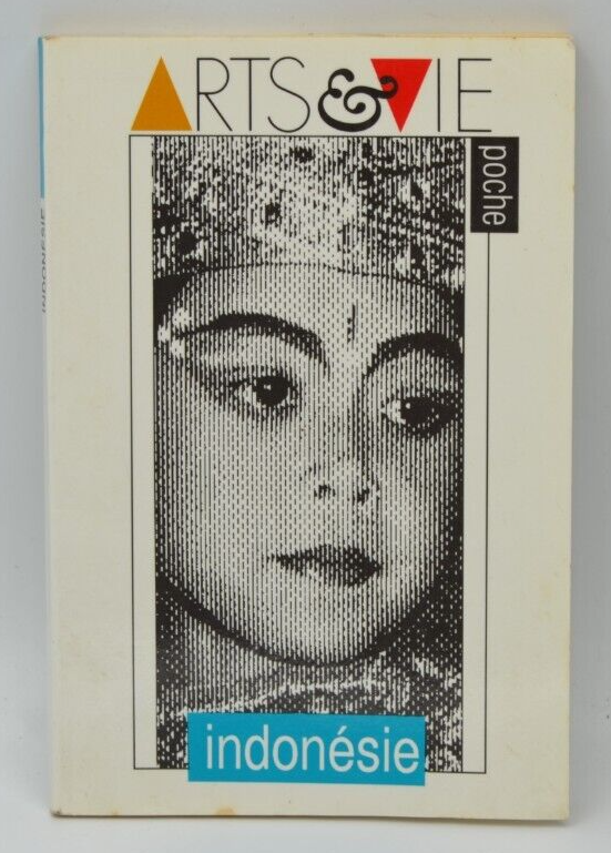 Indonésie - Arts et vie- livre