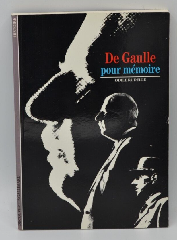 De Gaulle pour mémoire - Odile Rudelle - livre