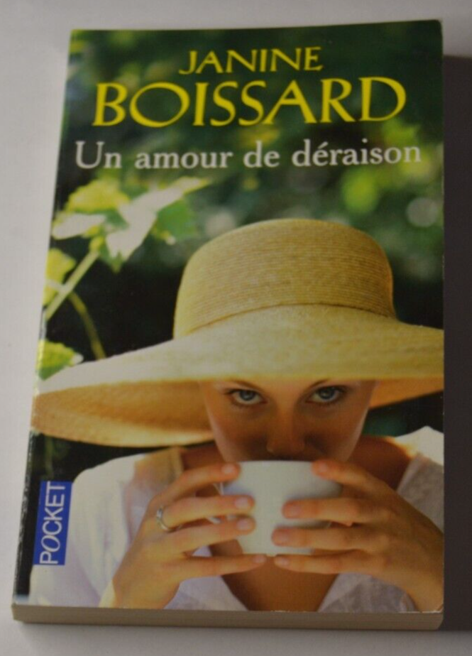 Un amour de déraison - Janine Boissard - livre