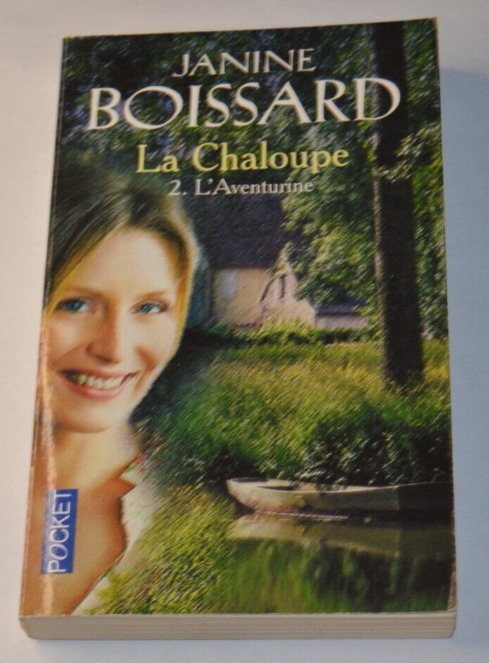 La chaloupe - 2. L'aventurine - Janine Boissard - livre
