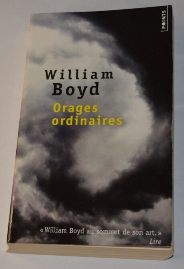 Orages ordinaires - William Boyd - livre
