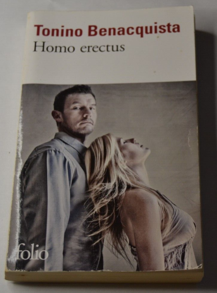 Homo Erectus - Tonino Benacquista - livre