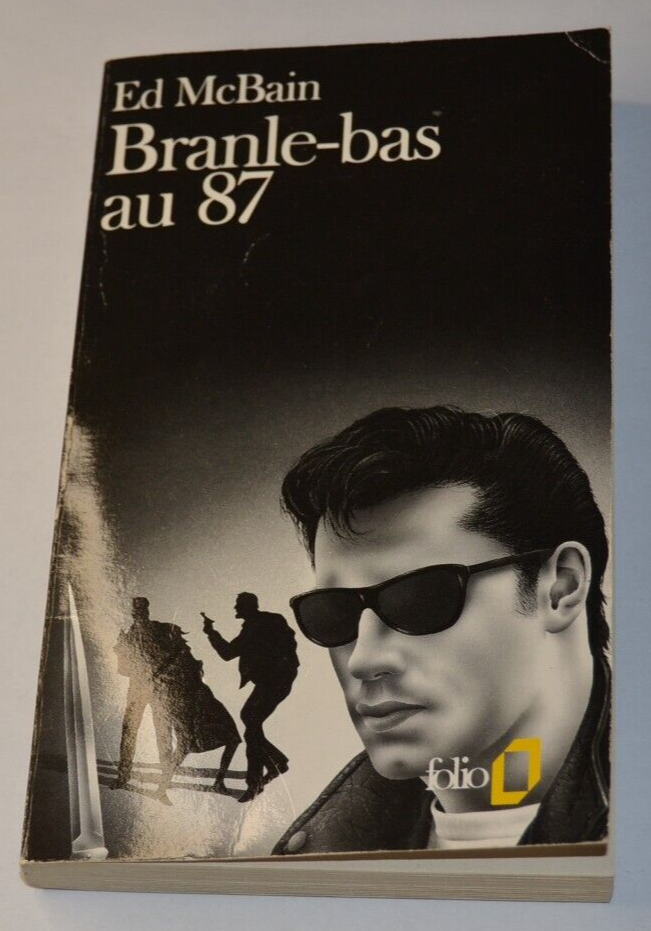 Branle-bas au 87 - Ed McBain - livre