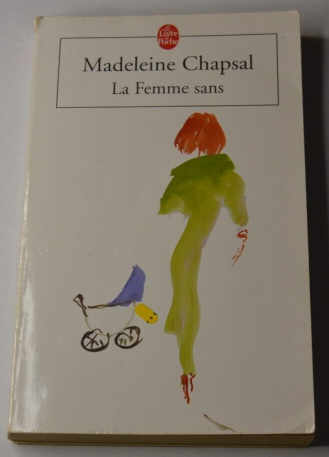 La femme sans - Madeleine Chapsal - livre
