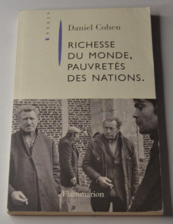 Richesse du monde, pauvretés des nations - édition 97- Daniel Cohen - livre