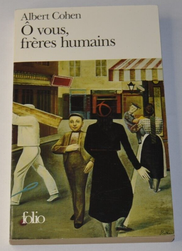 O vous, frères humains - Albert Cohen - livre
