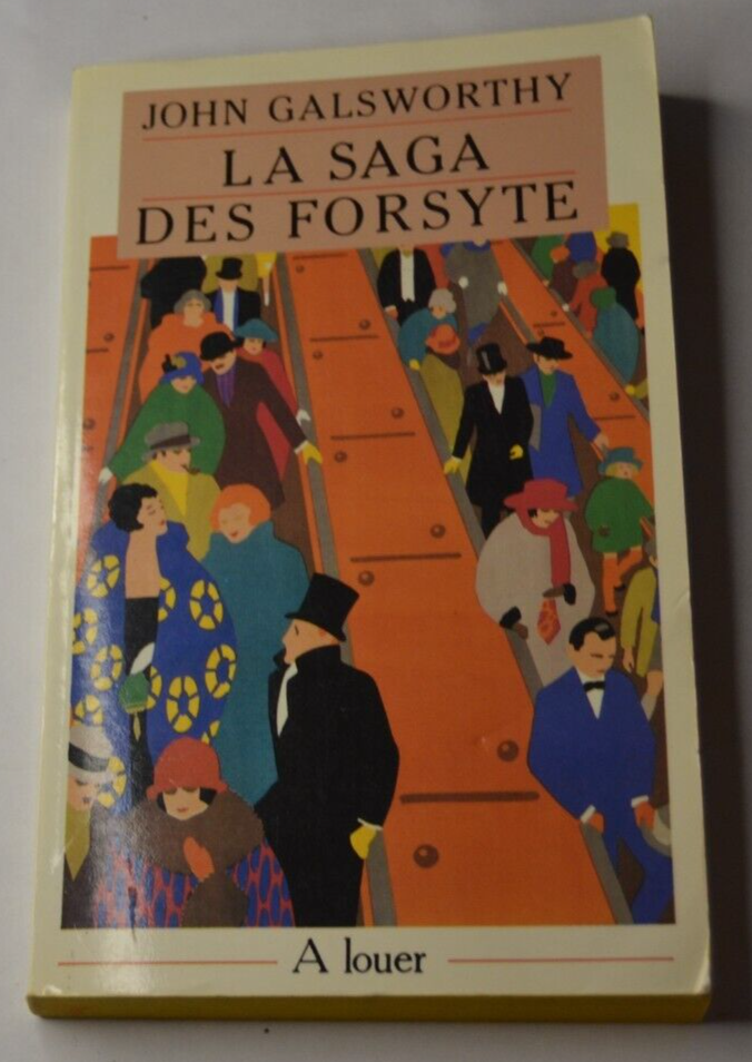 La saga des forsyte - A louer - John Galsworthy - livre