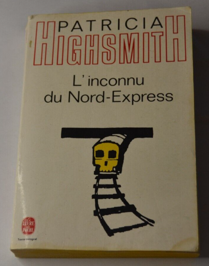 L'inconnu du Nord-Express - Patricia Highsmith - livre
