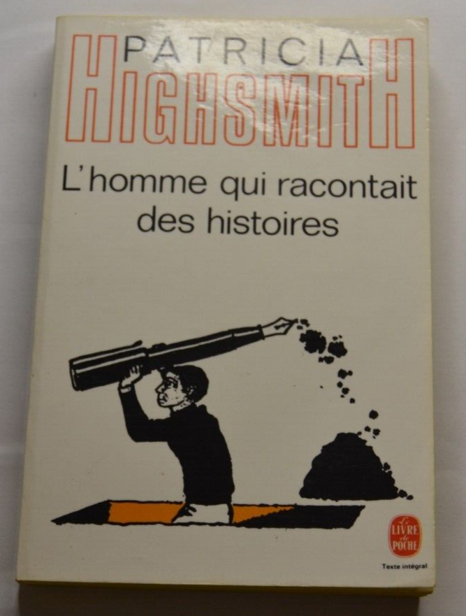 L'homme qui racontait des histoires - Patricia Highsmith - livre