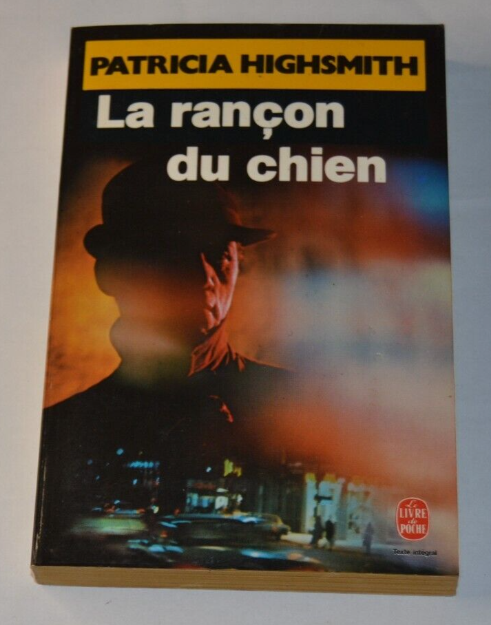 La rançon du chien - Patricia Highsmith - livre