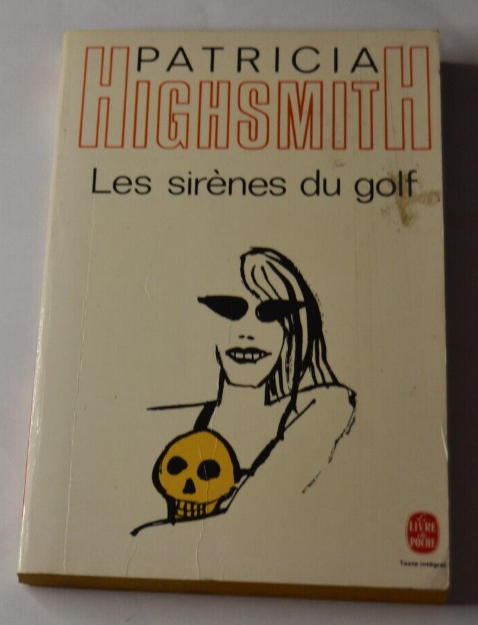 Les sirènes du golf - Patricia Highsmith - livre