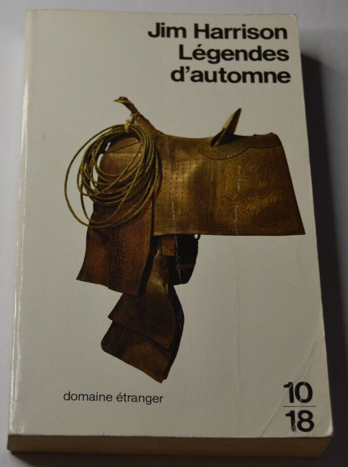 Légendes d'automne - Jim Harrison - livre