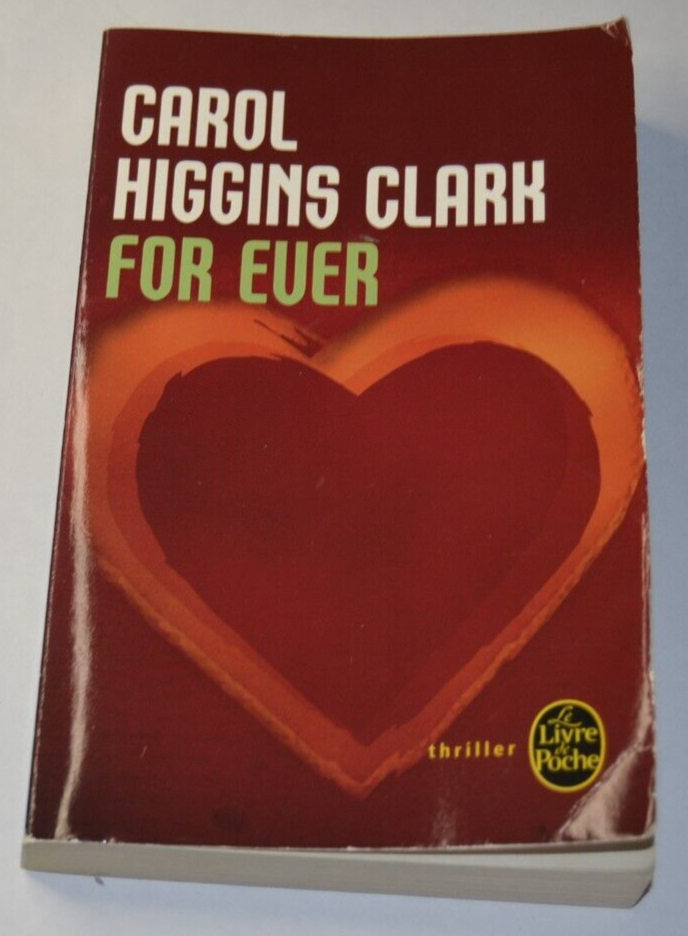 For Ever - Carol Higgins Clark - livre