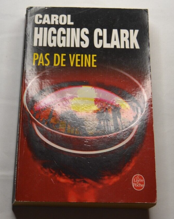 Pas de veine - Carol Higgins Clark - livre