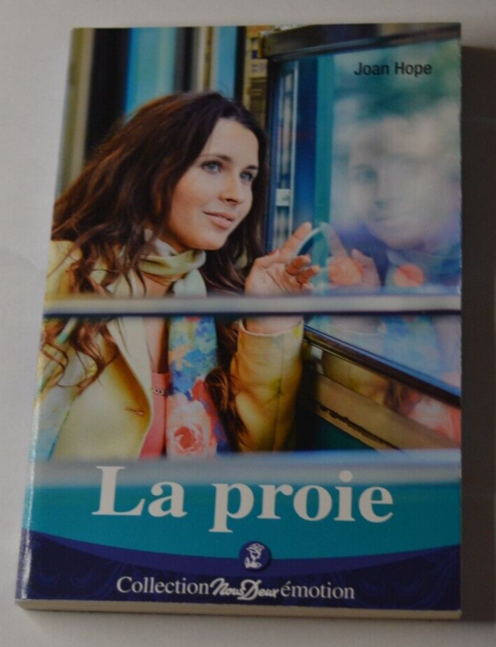 La proie - Joan Hope - Collection Nous Deux - livre
