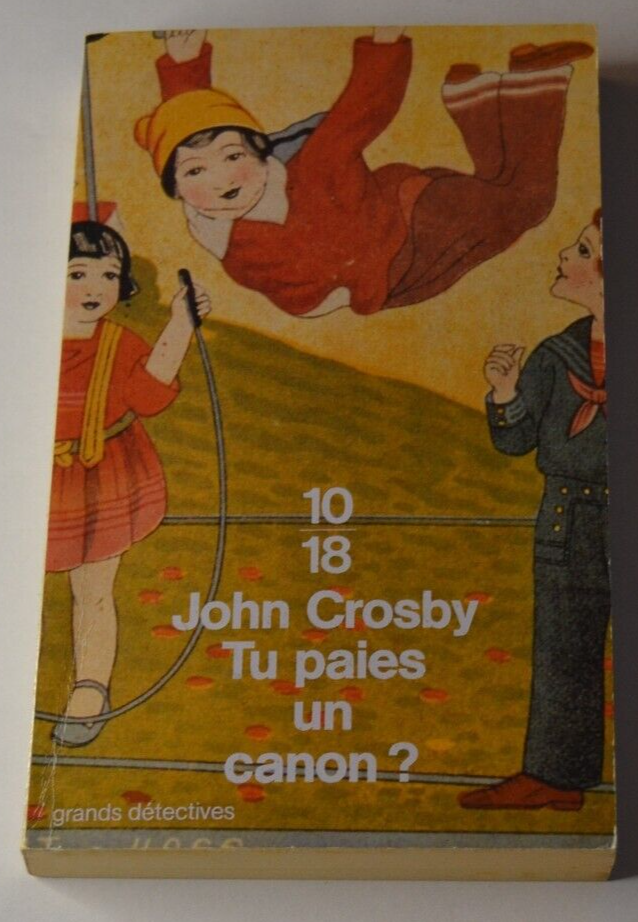 Tu paies un canon? John Crosby - livre