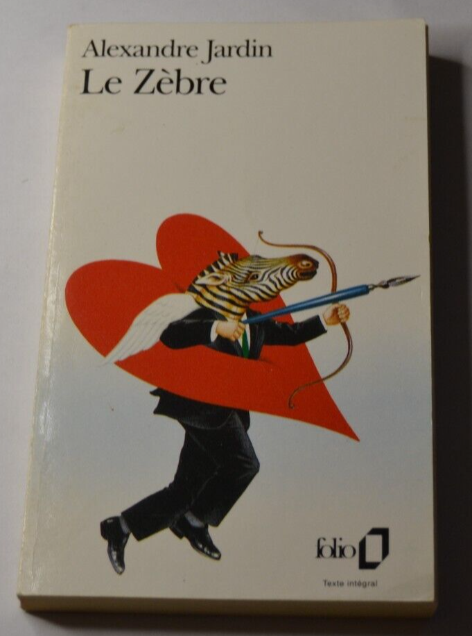 Le zèbre - Alexandre Jardin - livre