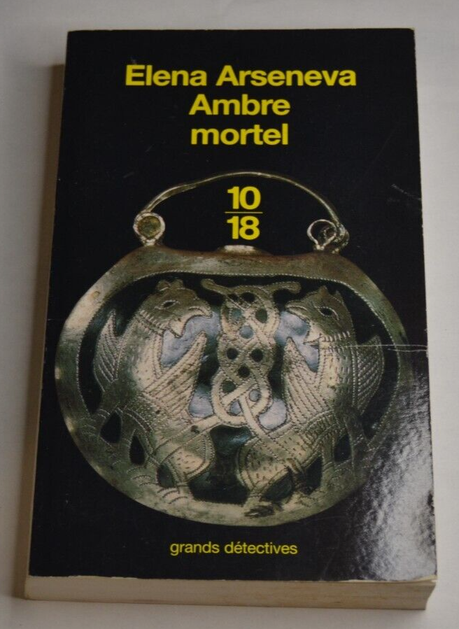 Ambre mortel - Elena Arseneva - livre
