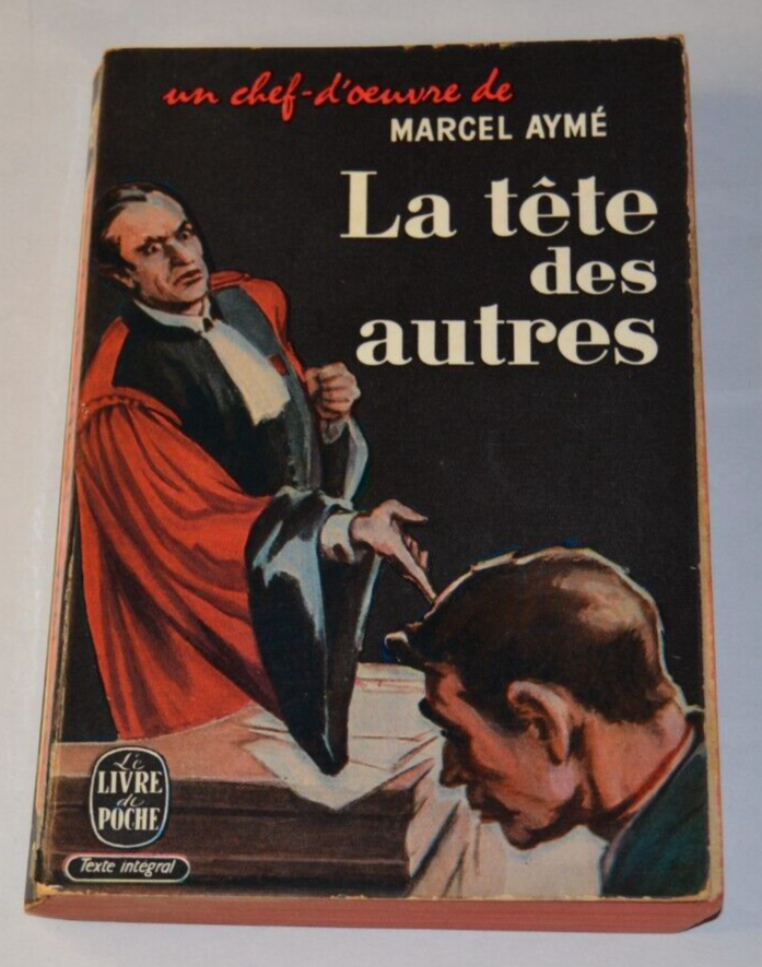 La tête des autres - Marcel Aymé - livre