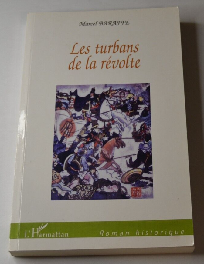 Les turbans de la révolte - Marcel Baraffe - livre