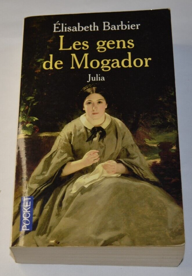 Les gens de Mogador - Julia - Elisabeth Barbier - livre
