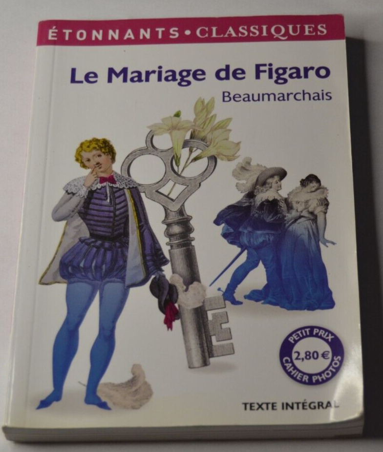 Le mariage de Figaro - Beaumarchais - Etonnants classiques - livre