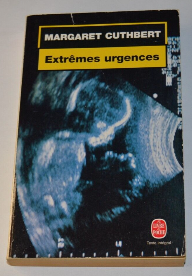 Extrêmes urgences - Margaret Cuthbert - livre
