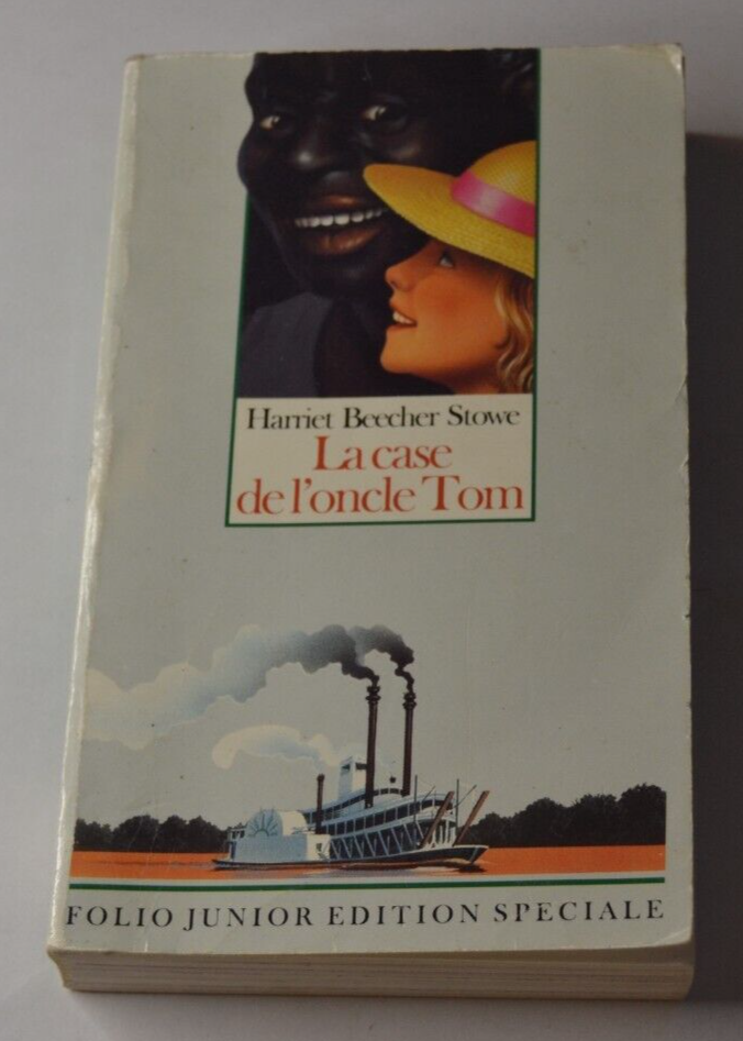 La case de l'oncle Tom - Harriet Beecher Stowe - livre