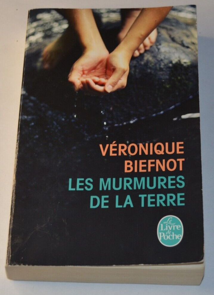 Les murmures de la terre - Véronique Biefnot - livre