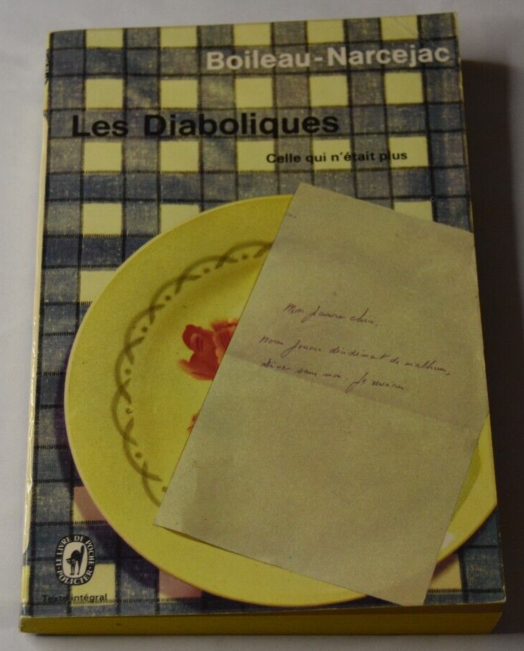 Les diaboliques - Celle qui n'était plus - Boileau-Narcejac - livre