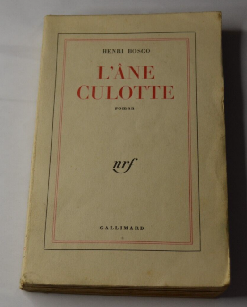 l'âne culotte - henri bosco - livre gallimard