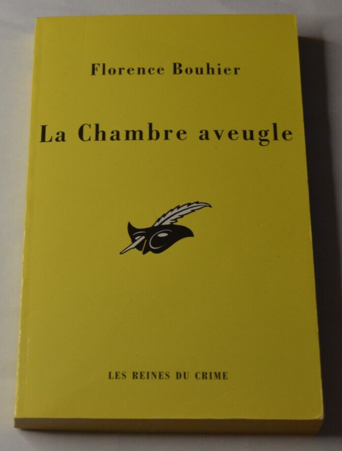 La chambre aveugle - Florence Bouhier - livre