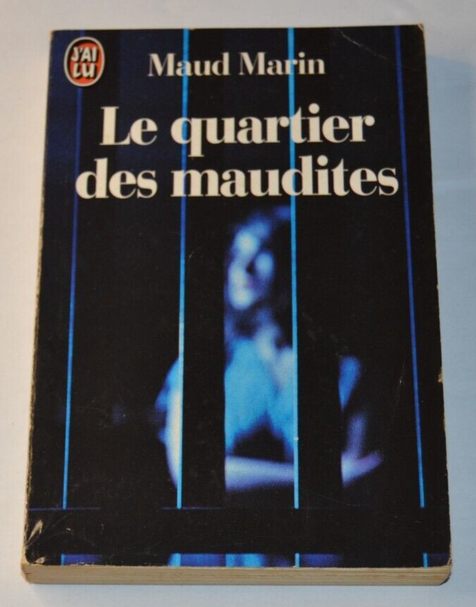 Le quartier des maudites - Maud Marin - livre