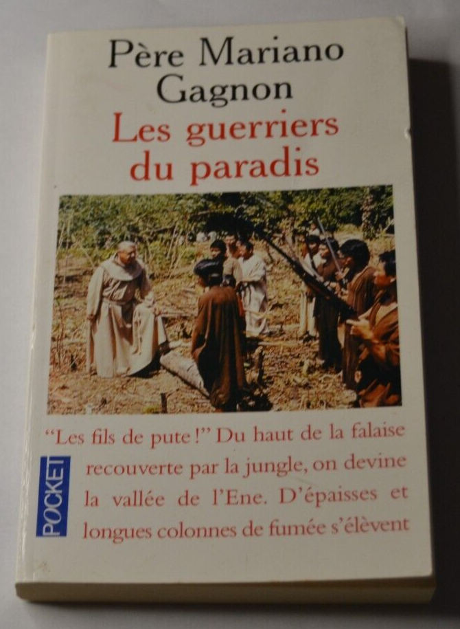 Les guerriers du paradis - Père Mariano Gagnon - livre