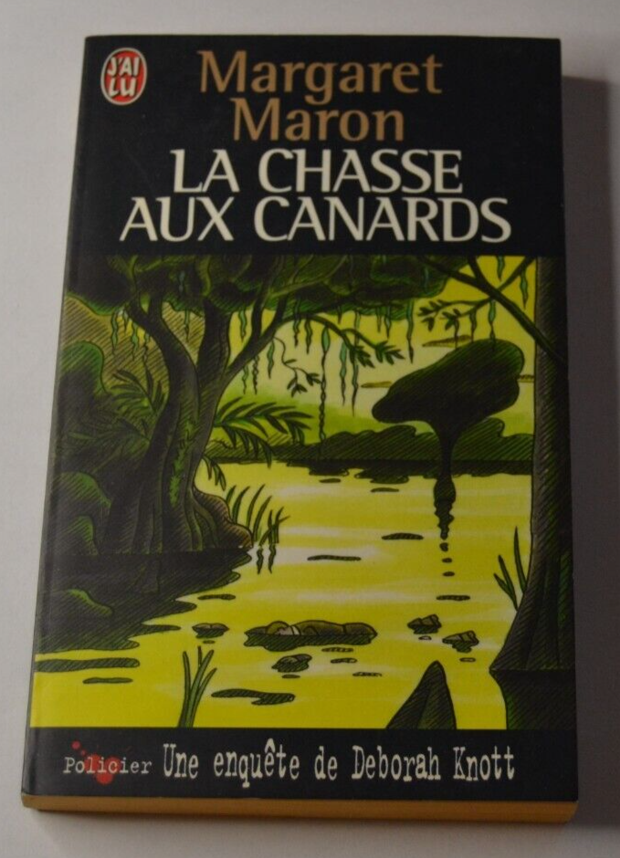 La chasse aux canards - Margaret Maron - livre