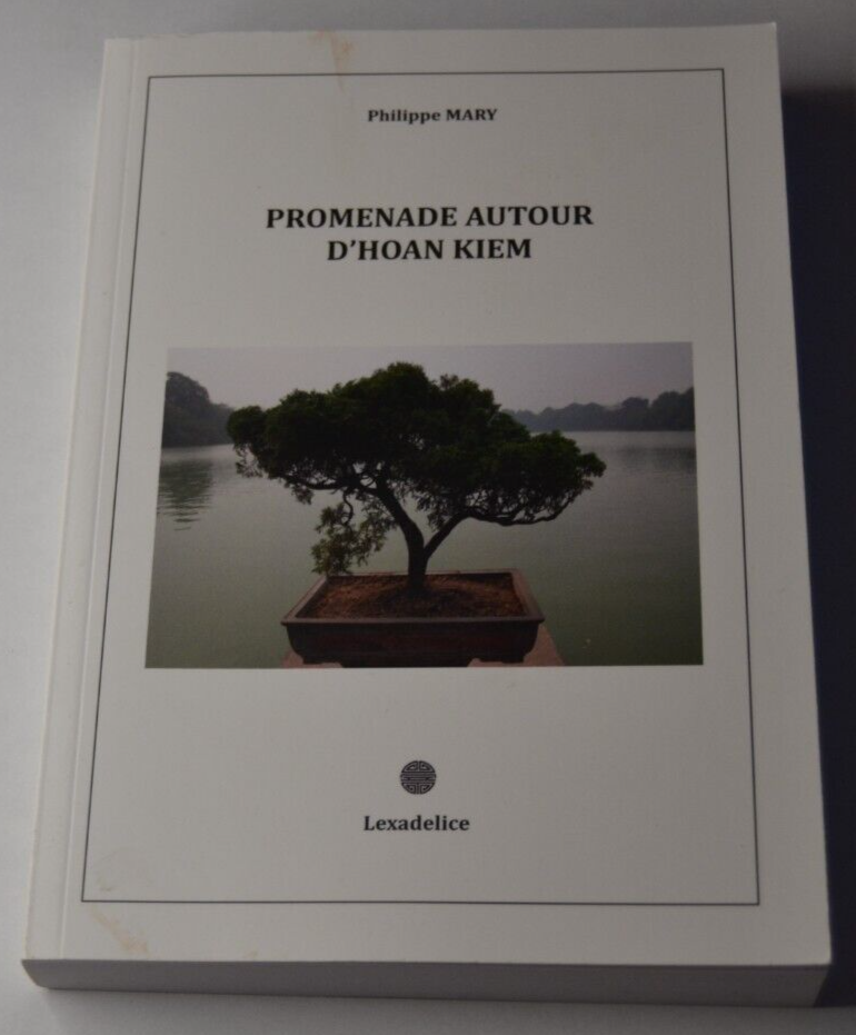 Promenade autour d'Hoan Kiem - Philippe Mary - livre