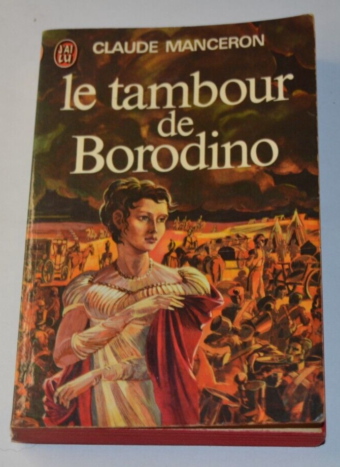 Le tambour de Borodino - Claude Manceron - livre