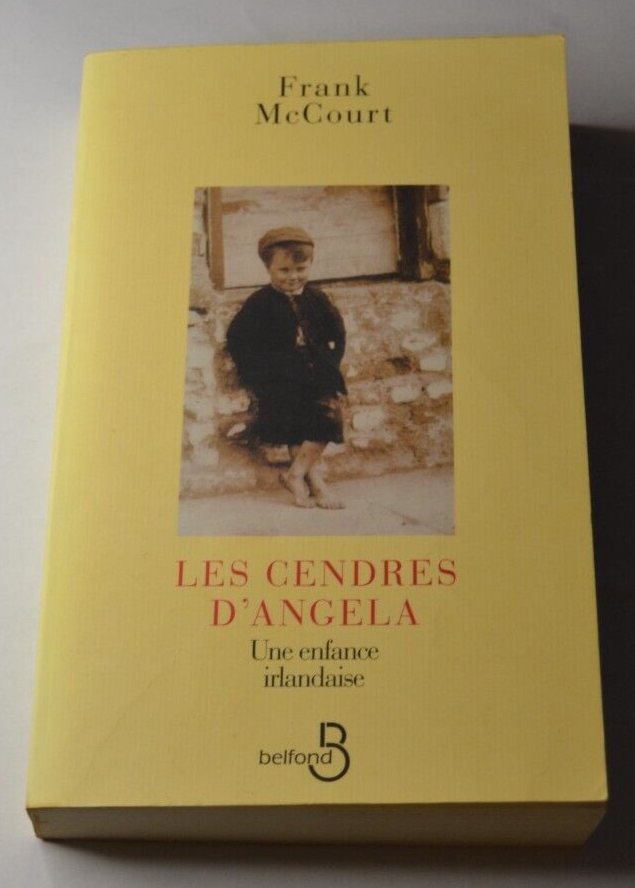 Les cendres d'Angela - Une enfance irlandaise - Frank McCourt- livre