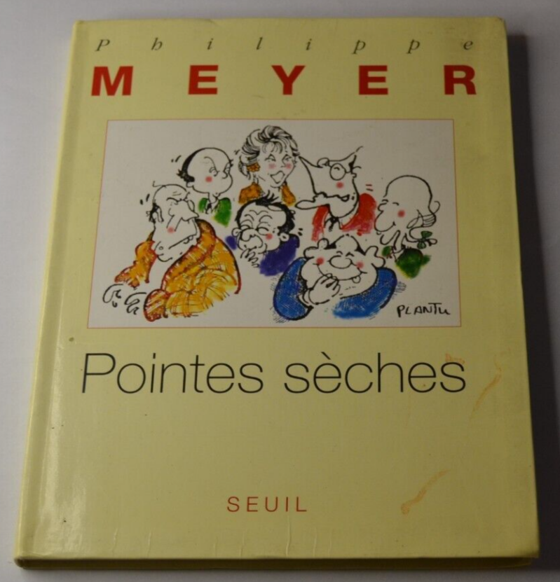Pointes sèches - Philippe Meyer - livre