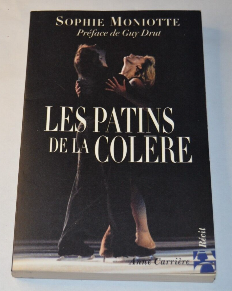 Les patins de la colère - Sophie Moniotte - livre