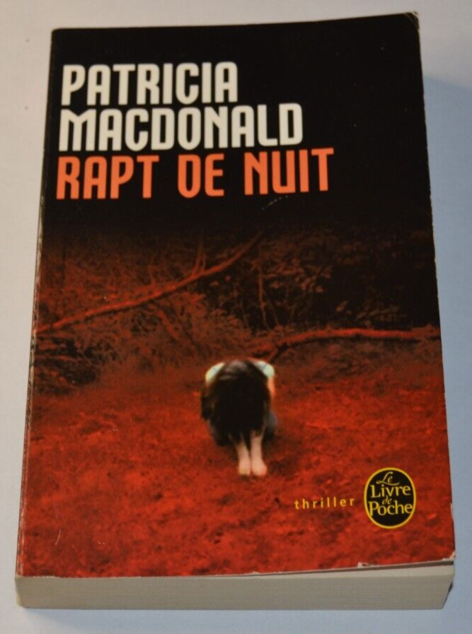 Rapt de nuit - Patricia Macdonald - livre