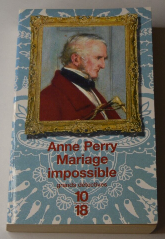 Mariage impossible - Anne Perry - livre