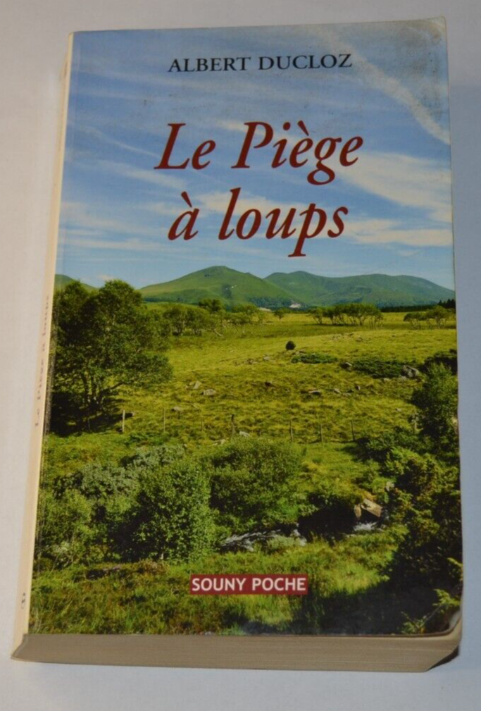 Le piège à loups - Albert Ducloz - livre