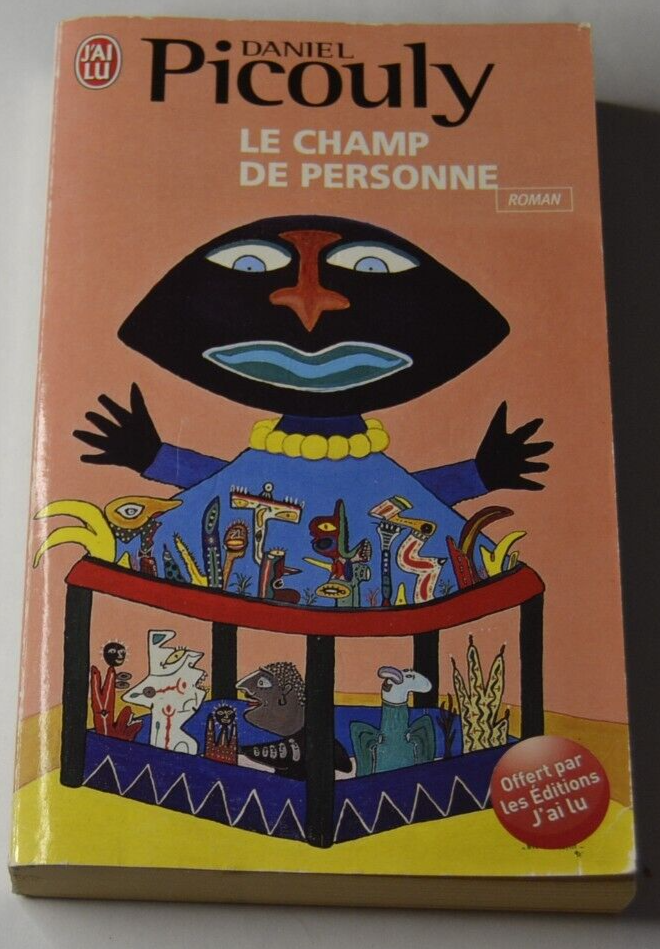 Le champ de personne - Daniel Picouly - livre