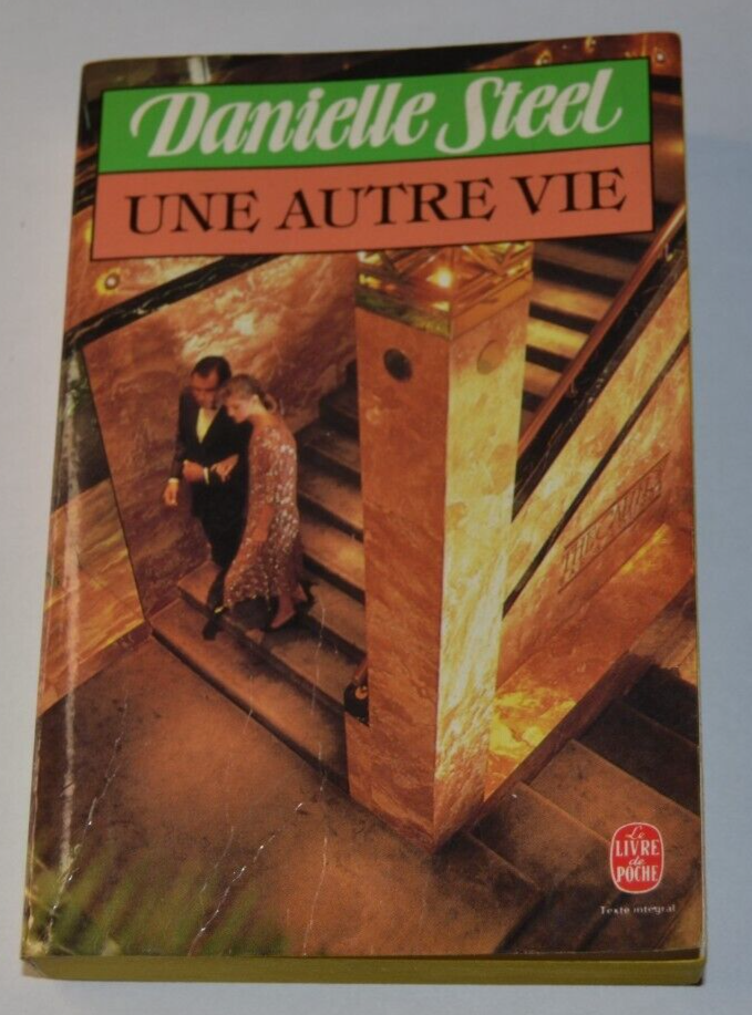 Une autre vie - Danielle Steel - livre