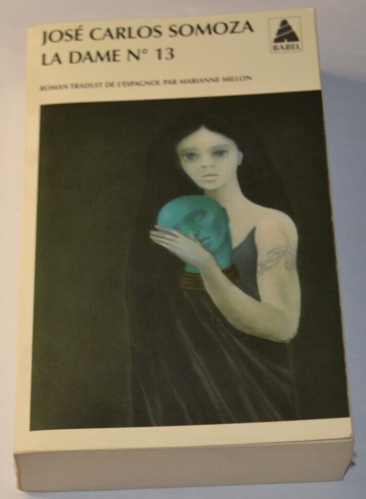 La dame n° 13 - José Carlos Somoza - livre